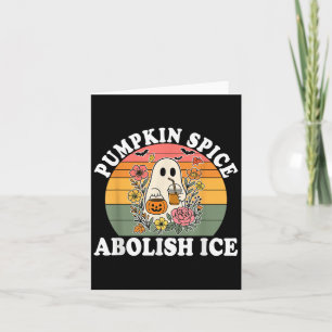 Pumpkin Sce Abolish Ice Halloween Design  Card