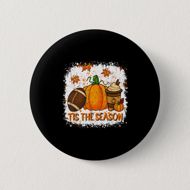 Pumpkin Sce Football Tis The Season Fall Thanksgiv 2 Inch Round Button (Front)