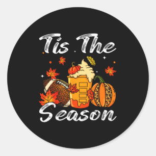 Pumpkin Sce Football Tis The Season Fall Thanksgiv Classic Round Sticker