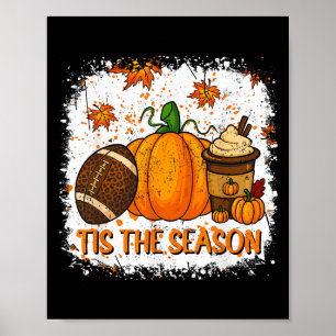 Pumpkin Sce Football Tis The Season Fall Thanksgiv Poster