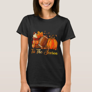 Pumpkin Sce Football Tis The Season Fall Thanksgiv T-Shirt