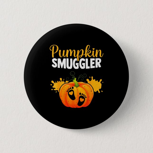 Pumpkin Smuggler Funny Expecting Parents Pregnancy 2 Inch Round Button (Front)