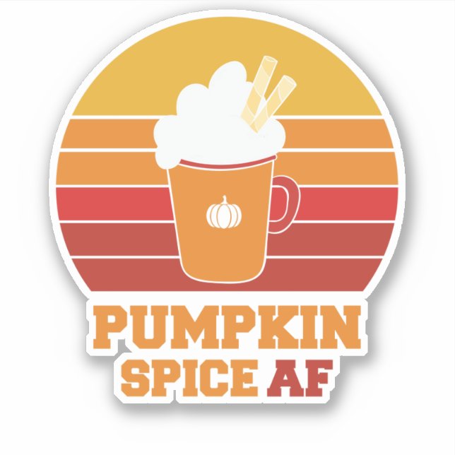 Pumpkin Spice AF (Front)