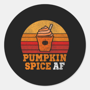 Pumpkin Spice Af Fun Men Husnd Apparel Halloween G Classic Round Sticker