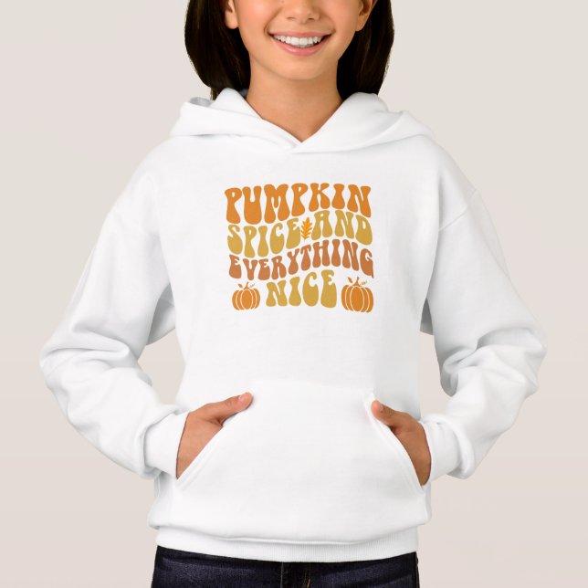Pumpkin Spice And Everything Nice (Front)
