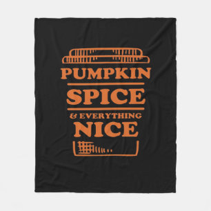 Pumpkin Spice And Everything Nice, Autumn Fall Des Fleece Blanket