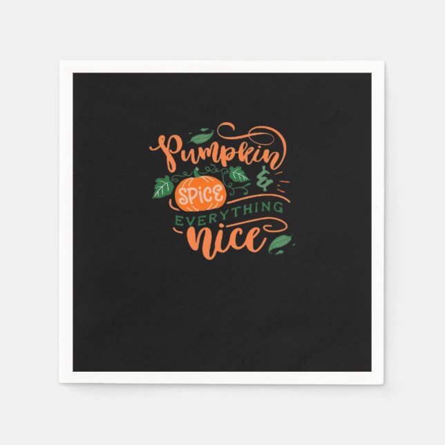 Pumpkin Spice And Everything Nice Autumn Fall Desi Napkin (Front)