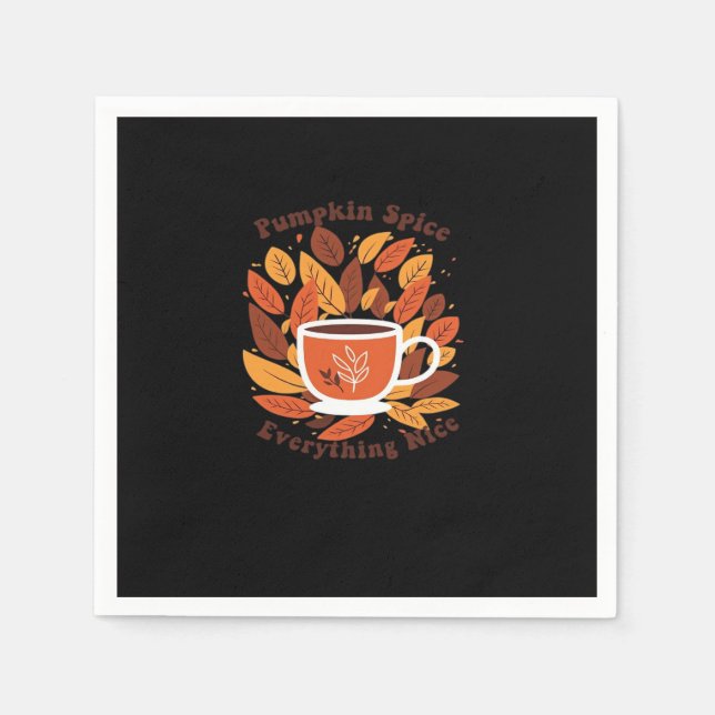 Pumpkin Spice And Everything Nice Autumn Slogan Napkin (Front)