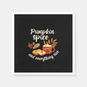 Pumpkin Spice And Everything Nice Basic Slogan Napkin