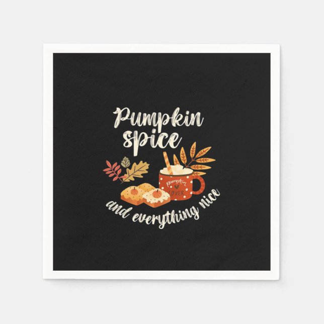 Pumpkin Spice And Everything Nice Basic Slogan Napkin (Front)
