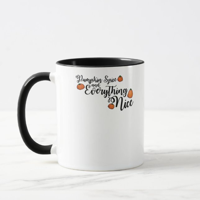 Pumpkin Spice And Everything Nice - Black Phrase W Mug (Left)