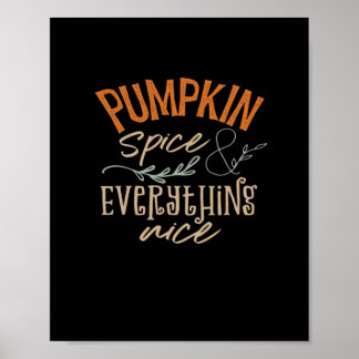 Pumpkin Spice And Everything Nice Boxy Poster