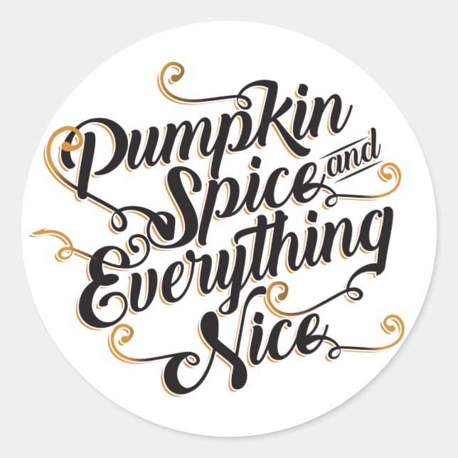 Pumpkin spice and everything nice bumper classic round sticker (Front)