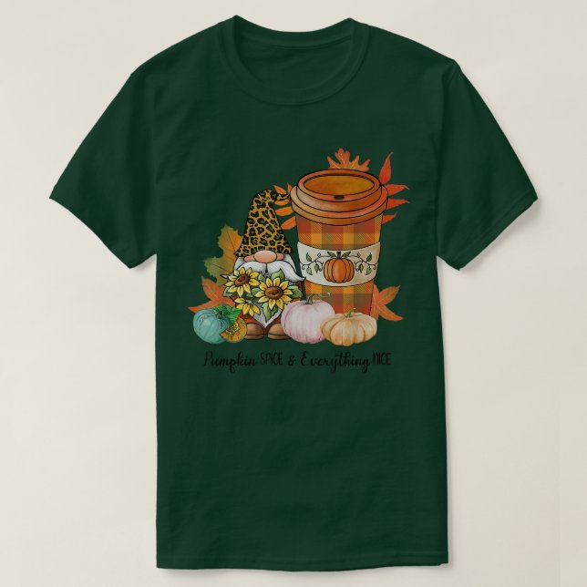 Pumpkin Spice And Everything Nice Coffee Fall Gnom T-Shirt (Design Front)