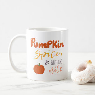 Pumpkin Spice and Everything Nice Coffee Mug