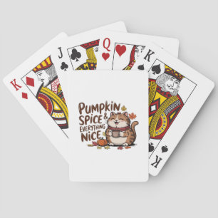 Pumpkin Spice And Everything Nice Cute Fat Cat Aut Playing Cards
