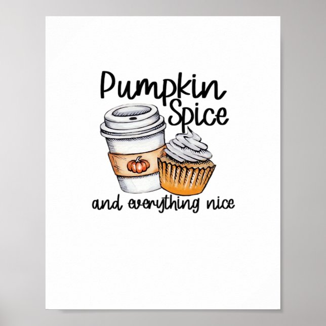 Pumpkin Spice And Everything Nice Cute & Funny Tre Poster (Front)