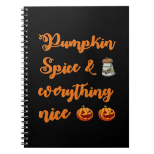Pumpkin Spice And Everything Nice, Cute Halloween  Notebook