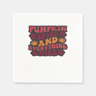 Pumpkin Spice And Everything Nice (Dark) Napkin