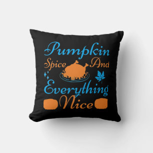 Pumpkin Spice And Everything Nice Essential Funny  Throw Pillow