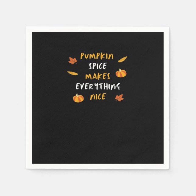 Pumpkin Spice And Everything Nice Essential Slogan Napkin (Front)