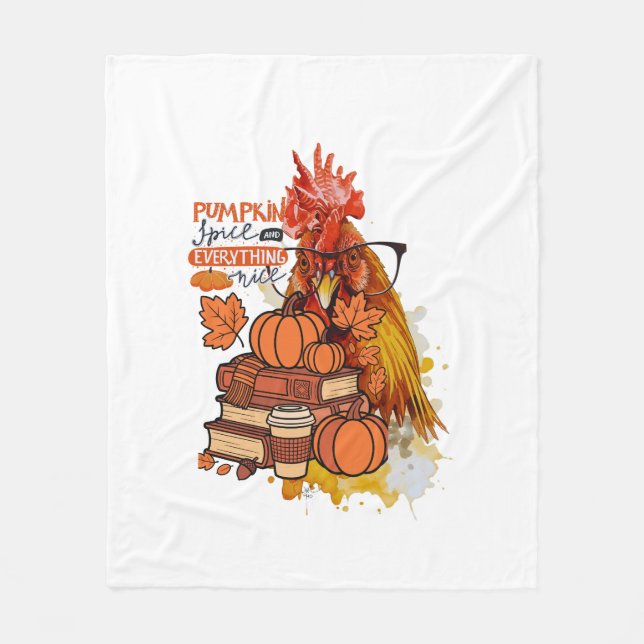 Pumpkin Spice and Everything Nice Fall Chicken Vib Fleece Blanket (Front)