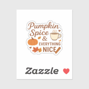Pumpkin Spice And Everything Nice Fall Design