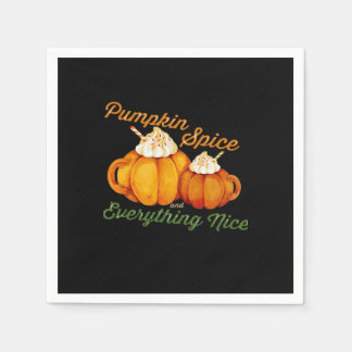 Pumpkin Spice And Everything Nice Fall Design Napkin