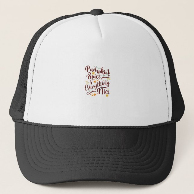 Pumpkin Spice And Everything Nice Fall Girls Trucker Hat (Front)