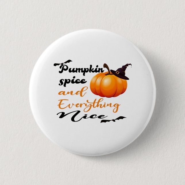 Pumpkin Spice And Everything Nice Fall Halloween G 2 Inch Round Button (Front)
