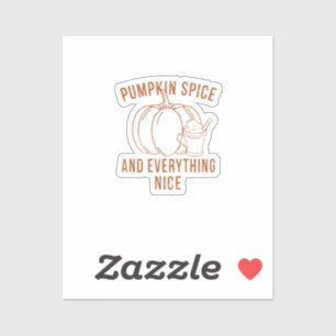 Pumpkin Spice And Everything Nice Fall Season Than