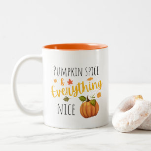 Pumpkin Spice and Everything Nice Fall  Two-Tone Coffee Mug
