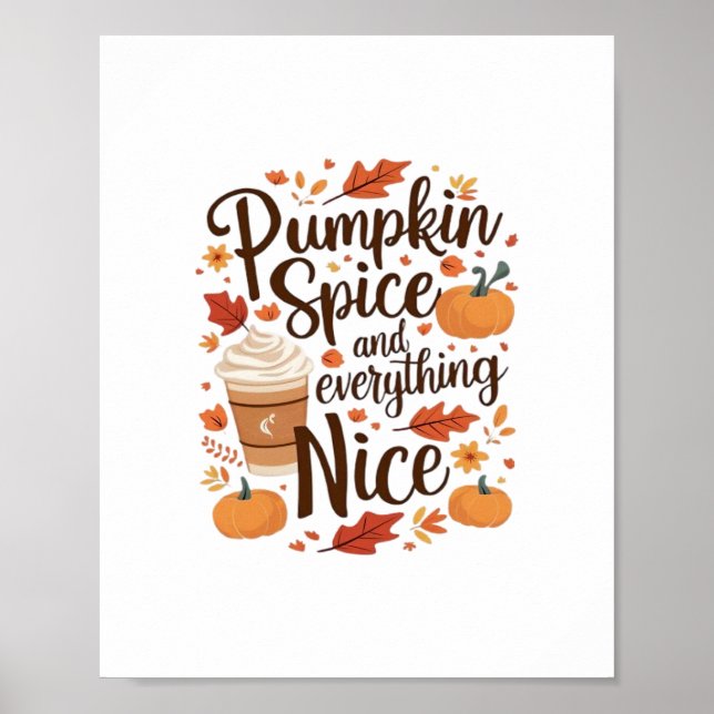 Pumpkin Spice And Everything Nice Funny Essential Poster (Front)