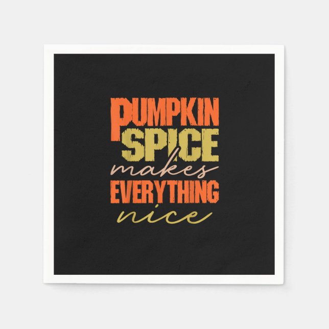 Pumpkin Spice And Everything Nice Happy Pumpkin Sp Napkin (Front)