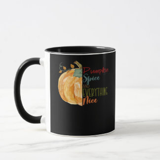 Pumpkin Spice And Everything Nice Quote Basic Mug