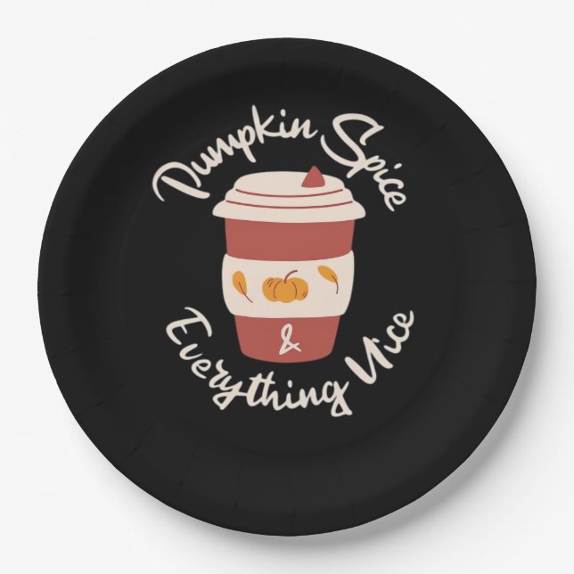 Pumpkin Spice And Everything Nice Quote Design Paper Plate (Front)