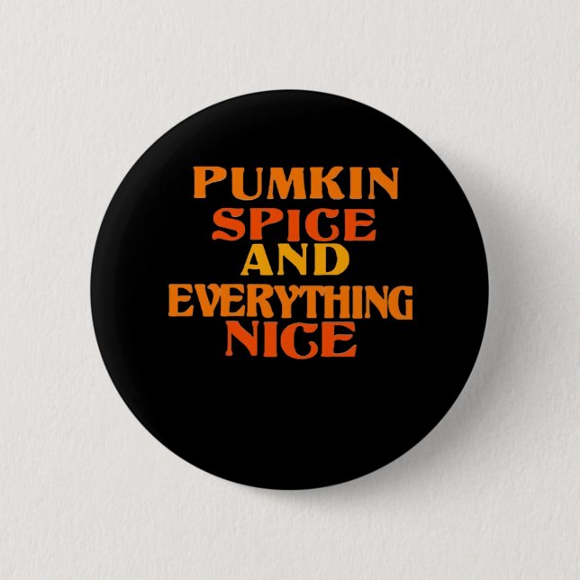 Pumpkin Spice And Everything Nice Quote Sloth 2 Inch Round Button (Front)