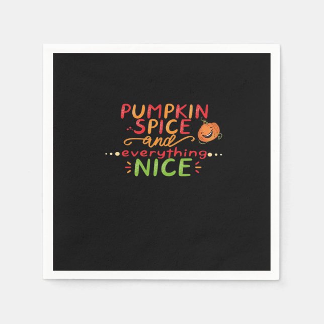 Pumpkin Spice And Everything Nice Slogan Quote Napkin (Front)