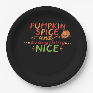 Pumpkin Spice And Everything Nice Slogan Quote Paper Plate