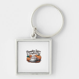 Pumpkin Spice And Everything Nice - Viral Quote Fo Keychain