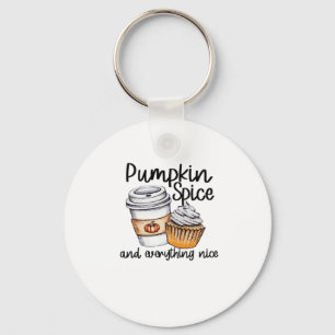 Pumpkin Spice And Everything Nice Viral Quote Keychain