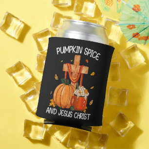 Pumpkin Spice and Jesus Christ Can Cooler