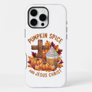Pumpkin Spice and Jesus Christ iPhone 16 Pro Max Case