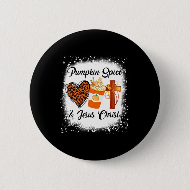 Pumpkin Spice And Jesus Christ  Leopard Heart Coff 2 Inch Round Button (Front)