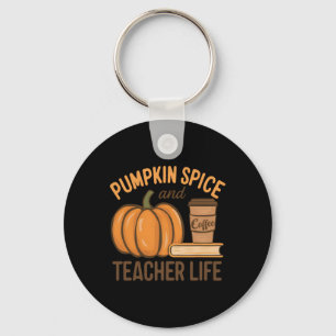 Pumpkin Spice And Teacher Life Halloween Teacher Keychain