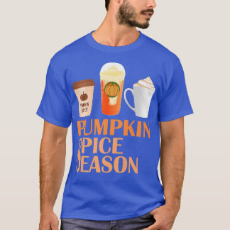Pumpkin Spice Coffee Latte Autumn Fall Season Coff T-Shirt