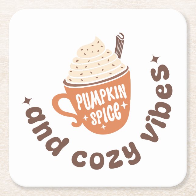 Pumpkin Spice & Cozy Vibes  – Cute PSL Latte Fall Square Paper Coaster (Front)