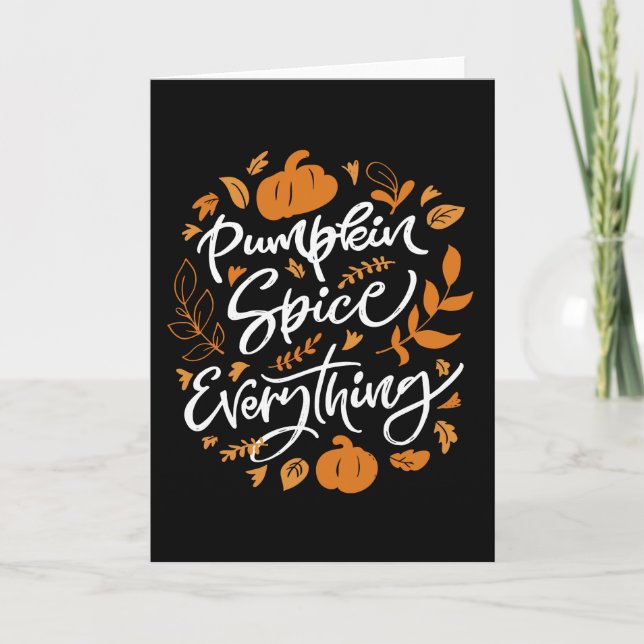 Pumpkin Spice Everything Card (Front)