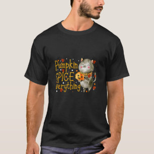 Pumpkin Spice Everything Cat Cute Autumn Fall T-Shirt