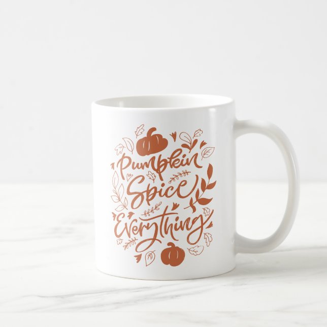 Pumpkin Spice Everything Coffee Mug (Right)